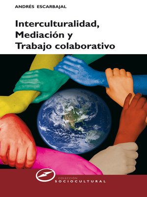 cover image of Interculturalidad, mediación y trabajo colaborativo